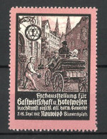 Reklamemarke Neuwied, Fachausstellung F. Gastwirtschaft Und Hotelwesen, 1912, Kutsche Am Gasthaus  - Erinnofilie