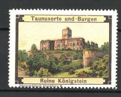 Reklamemarke Taunusorte Und -Burgen, Ruine Königstein  - Vignetten (Erinnophilie)