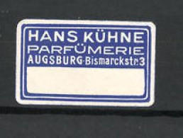 Reklamemarke Parfümerie Hans Kühne, Bismarckstrasse 3 In Augsburg  - Erinofilia