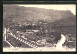 CPA Salins-les-Bains, Faubourg Saint-Pierre Et La Faiencerie  - Other & Unclassified