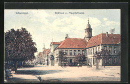 AK Göppingen, Rathaus Und Hauptstrasse  - Göppingen