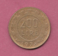 Italia, 1978- 200 Lire. -Bronzital- Obverse Allegory Of The Italian Repubblic . - 200 Lire