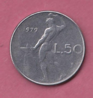 Italia, 1979- 50 Lire ( Large Type)- Acmonital- Obverse Allegory Of Italian Repubblic. - 50 Liras