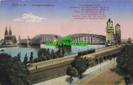 R583340 Koln A. Rh. Hohenzollernbrucke. H. Worringen - World