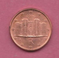 Italy. 2006- 1 Cent-  Copper Plated Steel- Obverse Dem Monte Castle . Reverse A Globe, - Italia