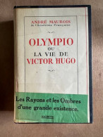 Olympio Ou La Vie De Victor Hugo - Autres & Non Classés