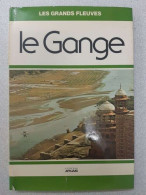 Le Gange. Collection : Les Grands Fleuves - Sonstige & Ohne Zuordnung