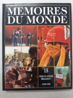 Mémoires Du Monde Volume XV : Vers Un Avenir Meilleur - Sonstige & Ohne Zuordnung