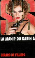 SAS : La Manip Du Karin A - Andere & Zonder Classificatie