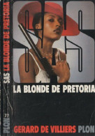 SAS N°77 : La Blonde De Pretoria - Autres & Non Classés