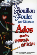 Bouillon De Poulet Pour Ados Dans Les Moments Difficiles - Andere & Zonder Classificatie