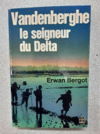 Vandenberghe Le Seigneur Du Delta - Andere & Zonder Classificatie