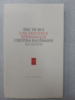 Une Existence épiphanique: Cristina Kaufmann (1939-2006) - Andere & Zonder Classificatie