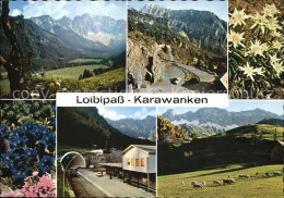 72609501 Loiblpass Karawanken Loibltunnel  Loiblpass - Autres & Non Classés