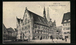 AK Ulm A. D., Rathaus Mit Marktbrunnen  - Ulm