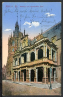 AK Köln Rathaus Mit Spanischem Bau 1915 Gebraucht #HO504 - Autres & Non Classés