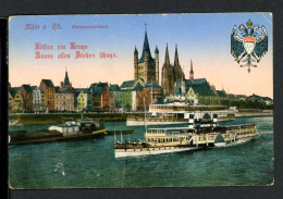 AK Köln Rhein Mit Raddampfer, Blick Auf Dom + Groß St. Martin 1915 Gebraucht #HU387 - Autres & Non Classés