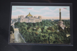 AK Berlin Reichstagsgebäude Mit Siegessäule Ungebraucht #PL727 - Other & Unclassified