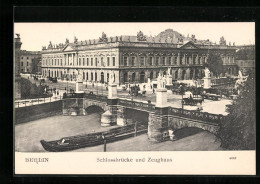 AK Berlin, Schlossbrücke Und Zeughaus  - Mitte