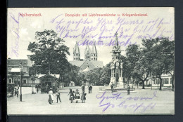 AK Halberstadt Domplatz Mit Kirche Und Kriegerdenkmal 1908 Gebraucht #HC105 - Autres & Non Classés