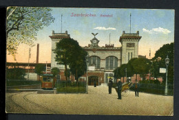 AK Saarbrücken Bahnhof 1918 Gebraucht #HC124 - Other & Unclassified
