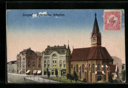 AK Szeged, Reformatus Templom  - Hongrie