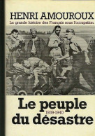 * Livres De Henri Amouroux Sur La Guerre 39-45, En France (6 Tomes) - Guerra 1939-45