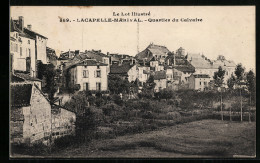 CPA Lacapelle-Marival, Quartier Du Calvaire  - Lacapelle Marival
