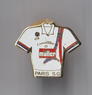 PIN'S THEME SPORT FOOTBALL PARIS S G  MAILLOT  SPONSOR MULLER - Football