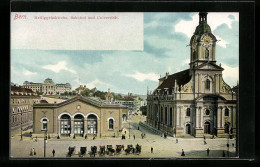 AK Bern, Heiliggeistkirche, Bahnhof Und Universität  - Berna