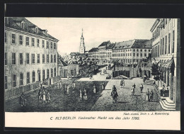 Künstler-AK Alt-Berlin, Hackescher Markt Um Das Jahr 1870  - Mitte