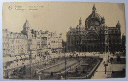BELGIQUE - ANVERS - ANTWERPEN - Place De La Gare - 1926 - Antwerpen