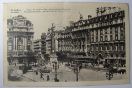 BELGIQUE - BRUXELLES - Place De Brouckère Et Monument Anspach - Plätze