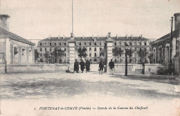 85 FONTENAY LE COMTE CASERNE DU CHAFFAULT - Fontenay Le Comte