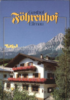 72592595 Ellmau Tirol Gasthof Pension Foehrenhof Kaisergebirge Ellmau - Sonstige & Ohne Zuordnung