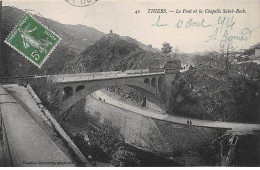 THIERS - Le Pont Et La Chapelle Saint Roch - Très Bon état - Thiers