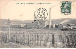 SAINT ELOY LES MINES - La Mine De La Bouble - Très Bon état - Saint Eloy Les Mines