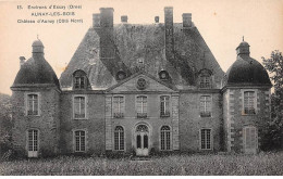 AUNAY LES BOIS - Château D'Aunay - Très Bon état - Other & Unclassified