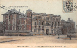 CLERMONT FERRAND - Le Lycée Jeanne D'Arc - Très Bon état - Clermont Ferrand