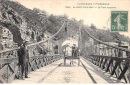 Le SAUT DU LOUP - Le Pont Suspendu - Très Bon état - Autres & Non Classés