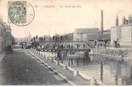 CALAIS - Le Pont De Vie - Très Bon état - Calais