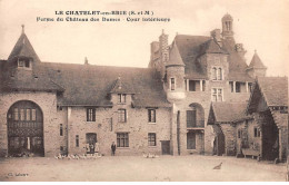LE CHATELET EN BRIE - Ferme Du Château Des Dames - Cour Intérieure - Très Bon état - Le Chatelet En Brie