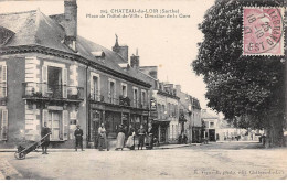 CHATEAU DU LOIR - Place De L'Hôtel De Ville - Direction De La Gare - Très Bon état - Chateau Du Loir