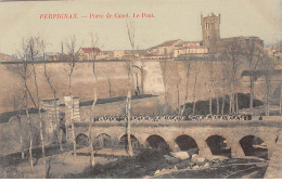 PERPIGNAN - Porte De Canet - Le Pont - Très Bon état - Perpignan