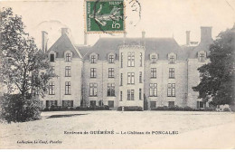 Environs De GUEMENE - Le Château De PONCALEC - Très Bon état - Other & Unclassified