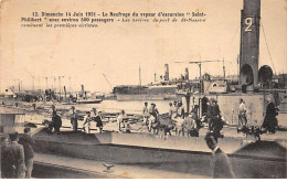 14 Juin 1931 - Le Naufrage Du Vapeur D'Excursion " Saint Philibert " - Port De SAINT NAZAIRE - Très Bon état - Saint Nazaire