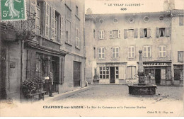 CRAPONNE SUR ARZON - La Rue Du Commerce Et La Fontaine Bardon - Très Bon état - Craponne Sur Arzon