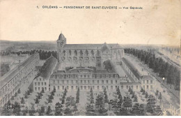 ORLEANS - Pensionnat De Saint Euverte - Vue Générale - Très Bon état - Orleans