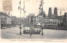 ORLEANS - La Place Du Martroi - Le 8 Mai, Jour De La Fête De Jeanne D'Arc - Très Bon état - Orleans
