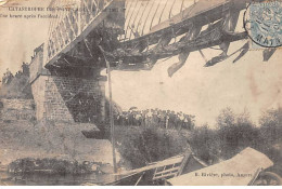 Catastrophe Des PONT DE CE - 4 Août 1907 - Une Heure Après L'accident - état - Les Ponts De Ce